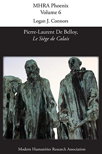 'le Siege De Calais' By Pierre-Laurent De Belloy [Paperback]