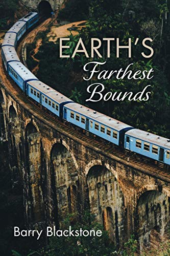 Earth's Farthest Bounds [Paperback]