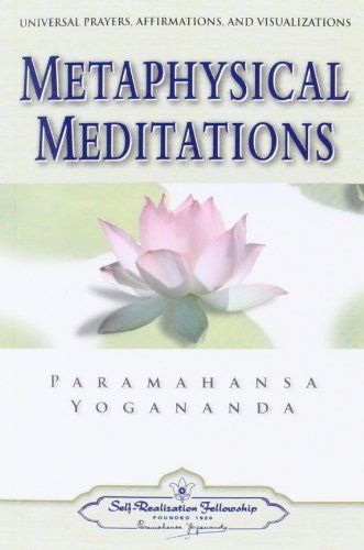 Metaphysical Meditations Universal Prayers, Affirmations, and Visualizations [Paperback]