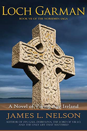 Loch Garman  A Novel of Viking Age Ireland [Paperback]