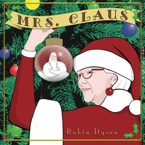 Mrs. Claus [Paperback]