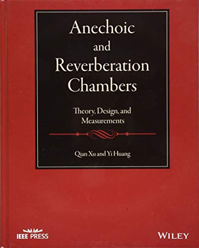 Anechoic and Reverberation Chambers Theory, Design, and Measurements [Hardcover]