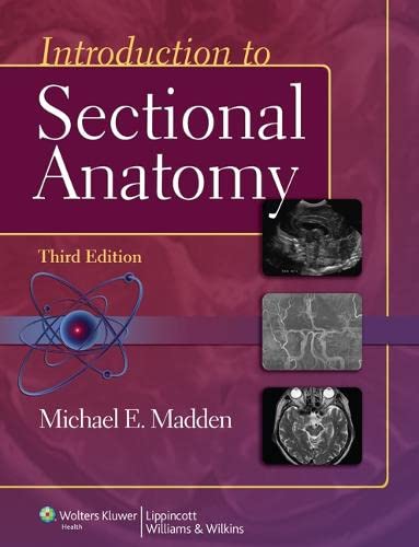 Introduction to Sectional Anatomy [Hardcover]
