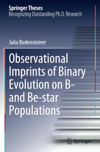 Observational Imprints of Binary Evolution on B- and Be-star Populations [Paperback]