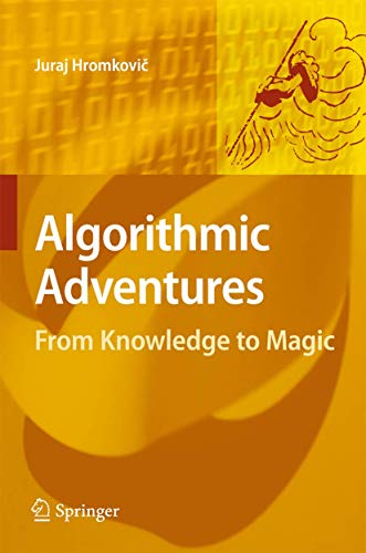 Algorithmic Adventures From Knowledge to Magic [Paperback]