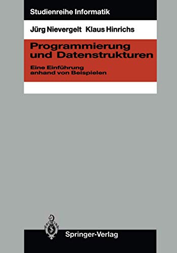 Programmierung und Datenstrukturen Eine Einfhrung anhand von Beispielen [Paperback]