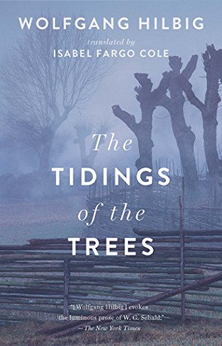 The Tidings of the Trees [Paperback]