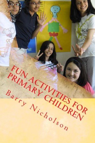Fun Activities For Primary Children [Paperback]