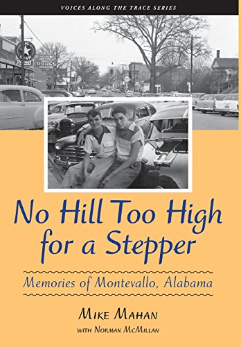 No Hill Too High For A Stepper Memories Of Montevallo, Alabama [Hardcover]