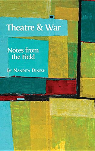 Theatre And War Notes From The Field [Hardcover]