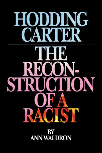 HODDING CARTER (WALDRON) [Paperback]