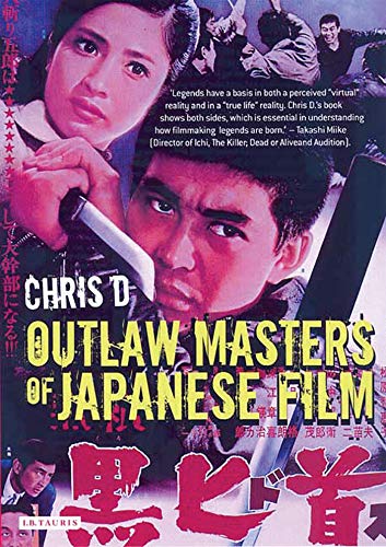 Outlaw Masters of Japanese Film [Paperback]