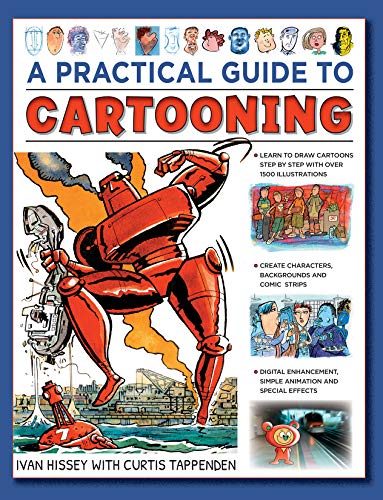 A Practical Guide to Cartooning Learn to Draw Cartoons with 1500 Illustrations [Hardcover]