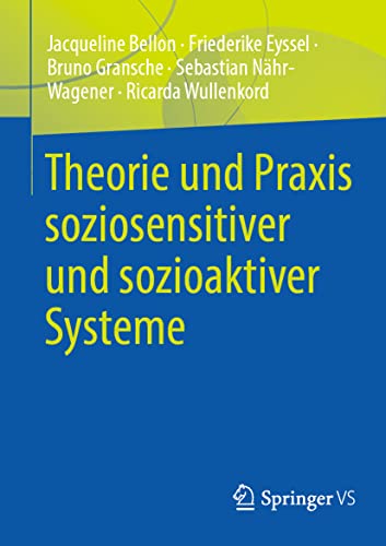 Theorie und Praxis soziosensitiver und sozioaktiver Systeme [Paperback]