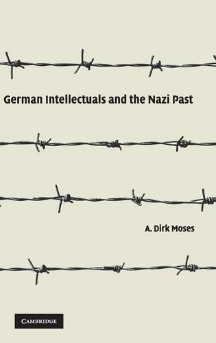 German Intellectuals and the Nazi Past [Hardcover]