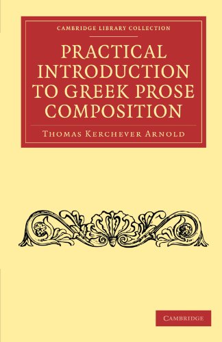 Practical Introduction to Greek Prose Composition [Paperback]