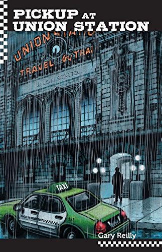 Pick Up At Union Station [Paperback]