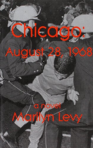 Chicago August 28, 1968 [Paperback]