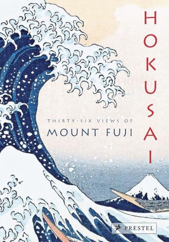 Hokusai Thirty-Six Views of Mount Fuji [Hardcover]