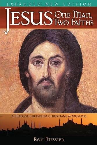 Jesus One Man, Two Faiths. Expanded Second Edition [Paperback]