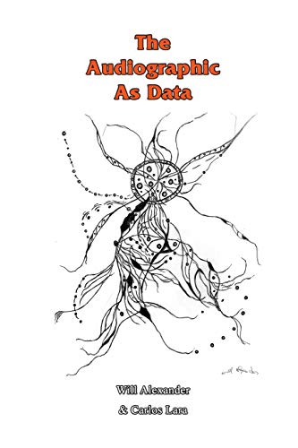 The Audiographic As Data [Paperback]
