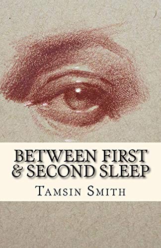 Between First and Second Sleep [Paperback]