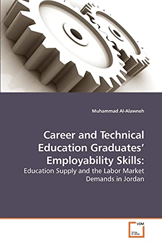 Career And Technical Education Graduates Employability Skills Education Suppl [Paperback]