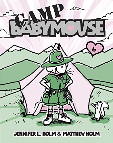 Babymouse 6 Camp Babymouse [Paperback]