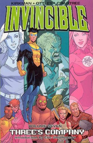 Invincible Volume 7 Threes Company [Paperback]