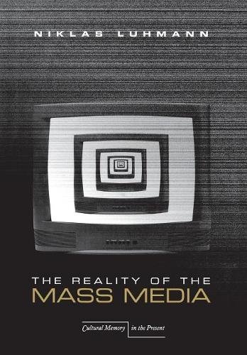 The Reality of the Mass Media [Hardcover]