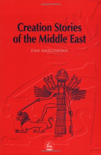 Creation Stories Of The Middle East [Paperback]