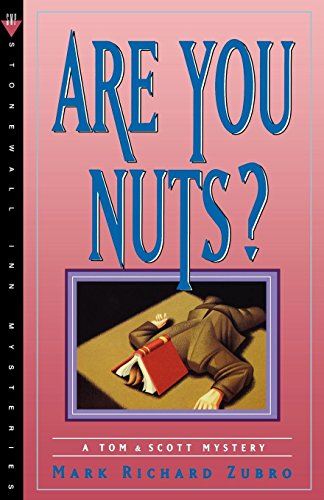 Are You Nuts A Tom &amp Scott Mystery [Paperback]