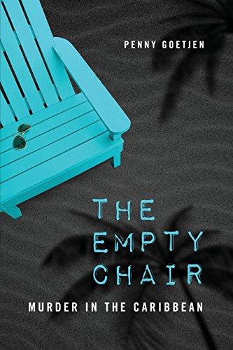 The Empty Chair Murder In The Caribbean [Paperback]