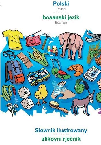 BABADADA, Polski - Bosanski Jezik, Slownik Ilustrowany - Slikovni Rje&269nik [Paperback]