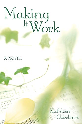 Making It Work [Paperback]