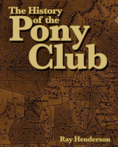 The History Of The Pony Club [Paperback]