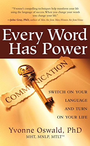 Every Word Has Power Switch on Your Language and Turn on Your Life [Paperback]