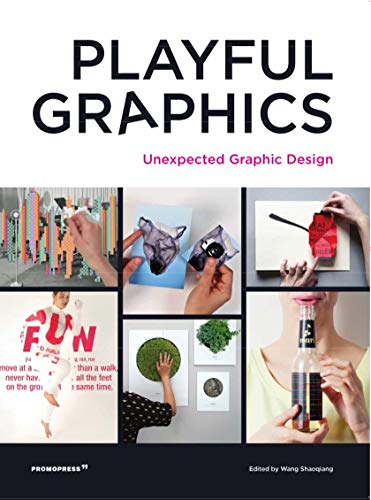 Playful graphics Unexpected Graphic Design [Paperback]
