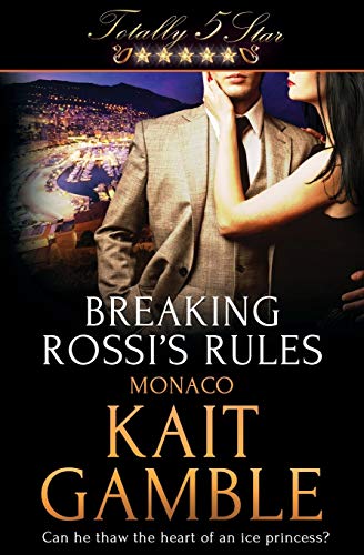 Breaking Rossi's Rules (totally Five Star) [Paperback]