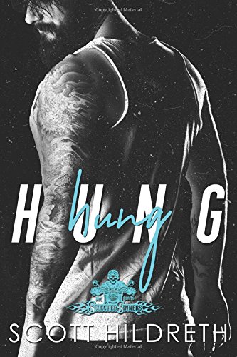 Hung (selected Sinners Mc Romance ) (volume 4) [Paperback]