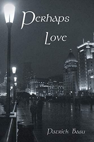 Perhaps Love [Paperback]