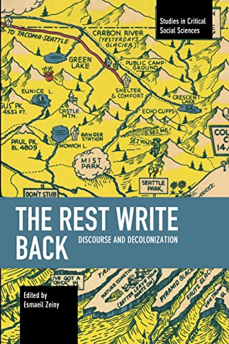 The Rest Write Back Discourse and Decolonization [Paperback]