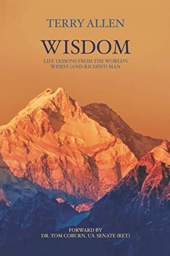 Wisdom  Life Lessons from the World's Wisest (and Richest) Man [Paperback]