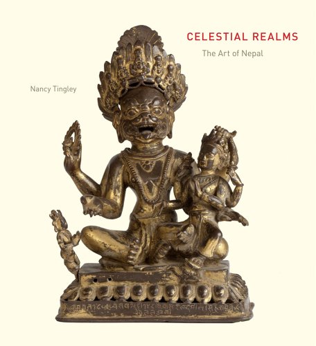 Celestial Realms The Art Of Nepal From California Collections [Hardcover]
