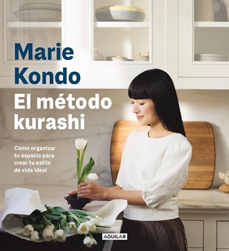 El mtodo kurashi. Cmo organizar tu espacio para crear tu estilo de vida ideal  [Paperback]