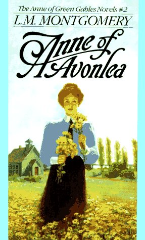 Anne of Avonlea [Paperback]
