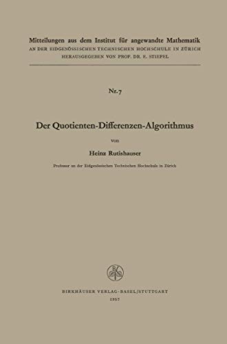 Der Quotienten-Differenzen-Algorithmus [Paperback]