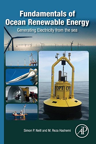 Fundamentals of Ocean Renewable Energy Generating Electricity from the Sea [Paperback]