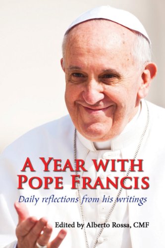Year With Pope Francis, A Daily Reflections From His Writings [Paperback]