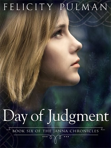 Day Of Judgment The Janna Chronicles 6 [Paperback]